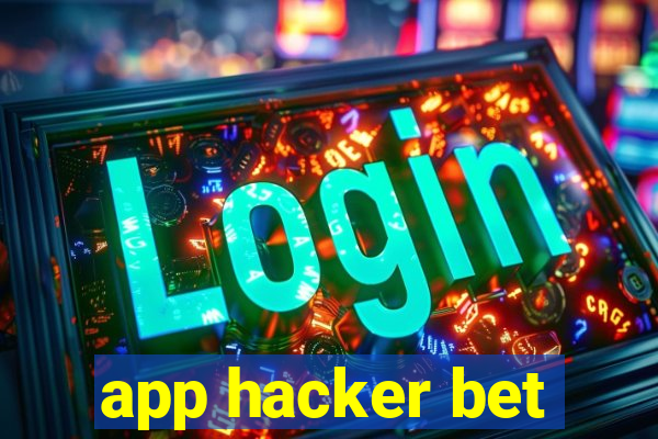 app hacker bet